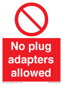 No plug adapters allowed Prohibition Sign
